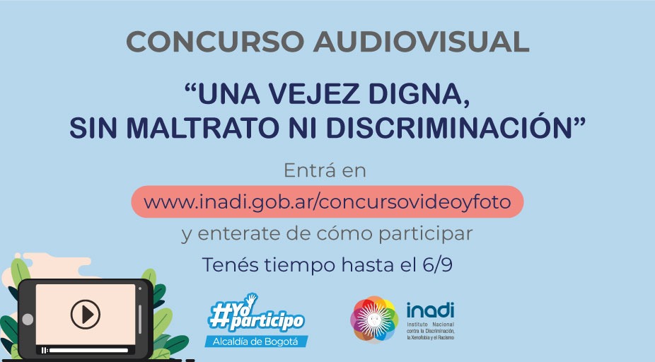 El concurso audiovisual #PorUnaVejezDigna que busca resaltar el valor de las Personas Mayores