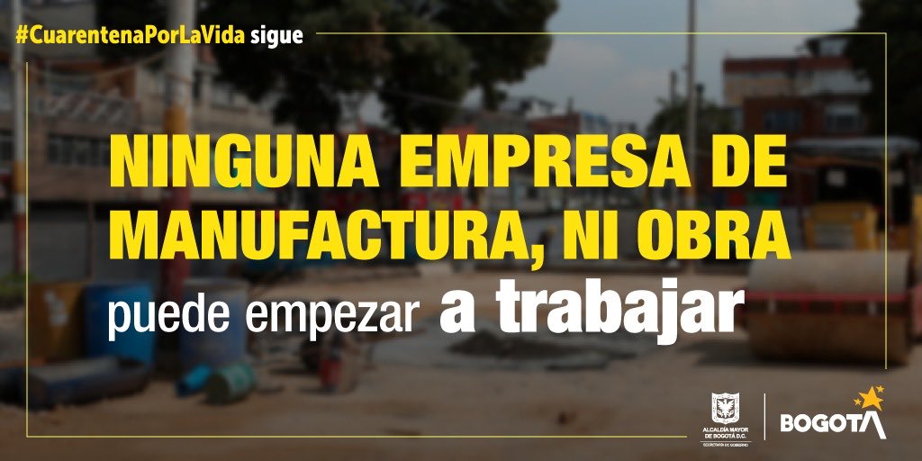 Para reapertura, empresas de construcción y manufactura deberán inscribirse y ser autorizadas por la Administración Distrital