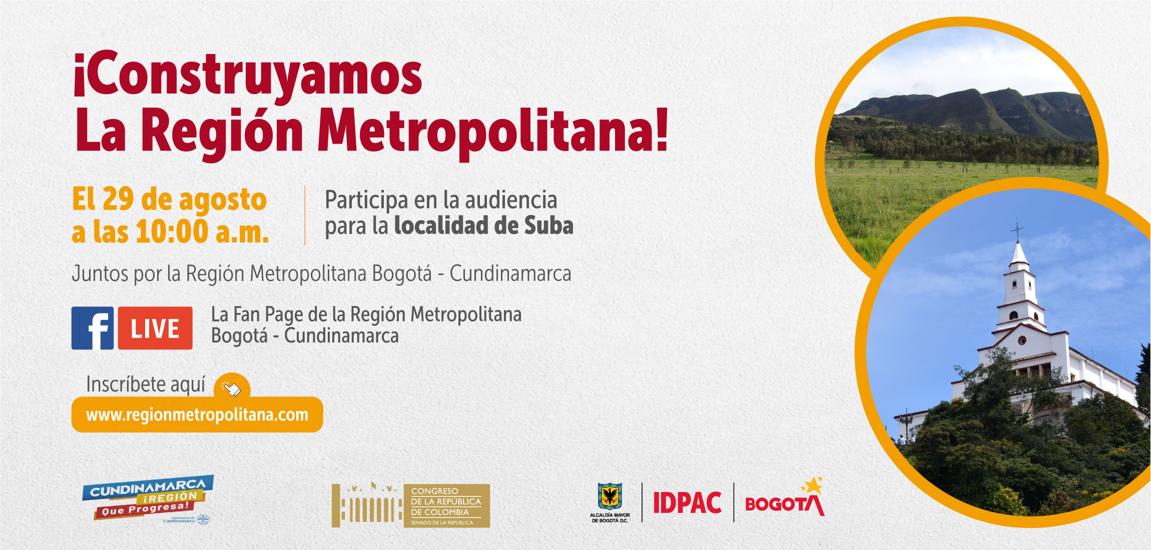 Imagen de invitación a Construyamos la Región Metropolitana.   Te invitamos a participar de la audiencia para la localidad de Suba “Juntos por la Región Metropolitana Bogotá – Cundinamarca.  Inscríbete en: www.regionmetropolitana.com 