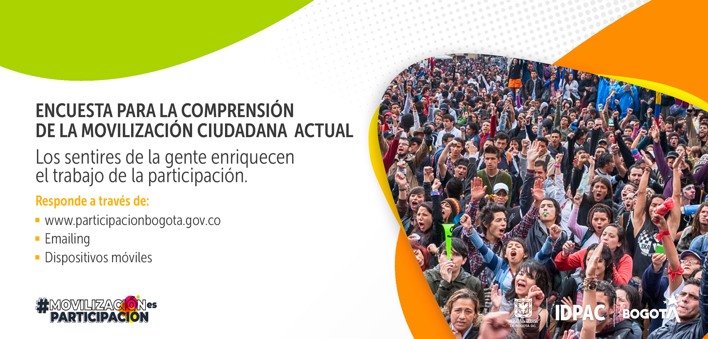 Encuesta para la Compresión de la Movilización Ciudadana Actual. La vida, la integridad y el respeto por la diferencia son derechos fundamentales.