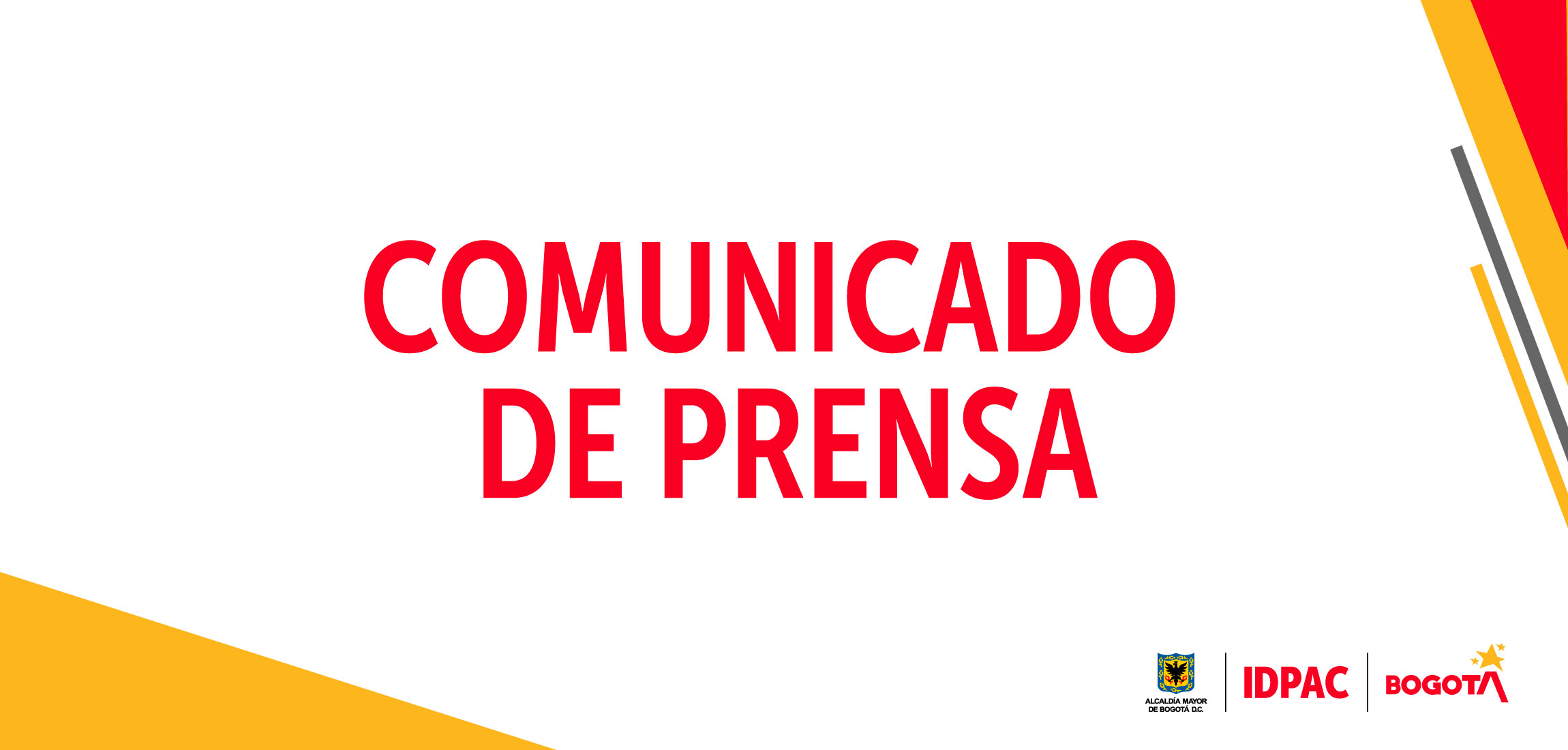 El Instituto Distrital de la Participación y Acción Comunal (IDPAC) informa a la opinión pública