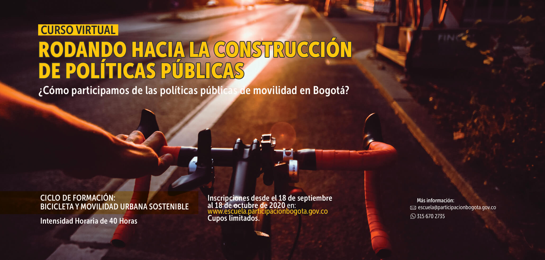 la Escuela de Participación del Instituto Distrital de la Participación y Acción Comunal (IDPAC), invitamos a toda la ciudadanía a inscribirse al Curso Virtual: ‘Rodando hacia la Construcción de Políticas Públicas’