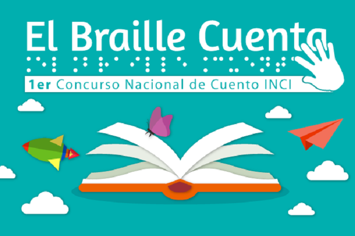 Primer Concurso Nacional de Cuento en Braille –INCI- ‘El Braille Cuenta’