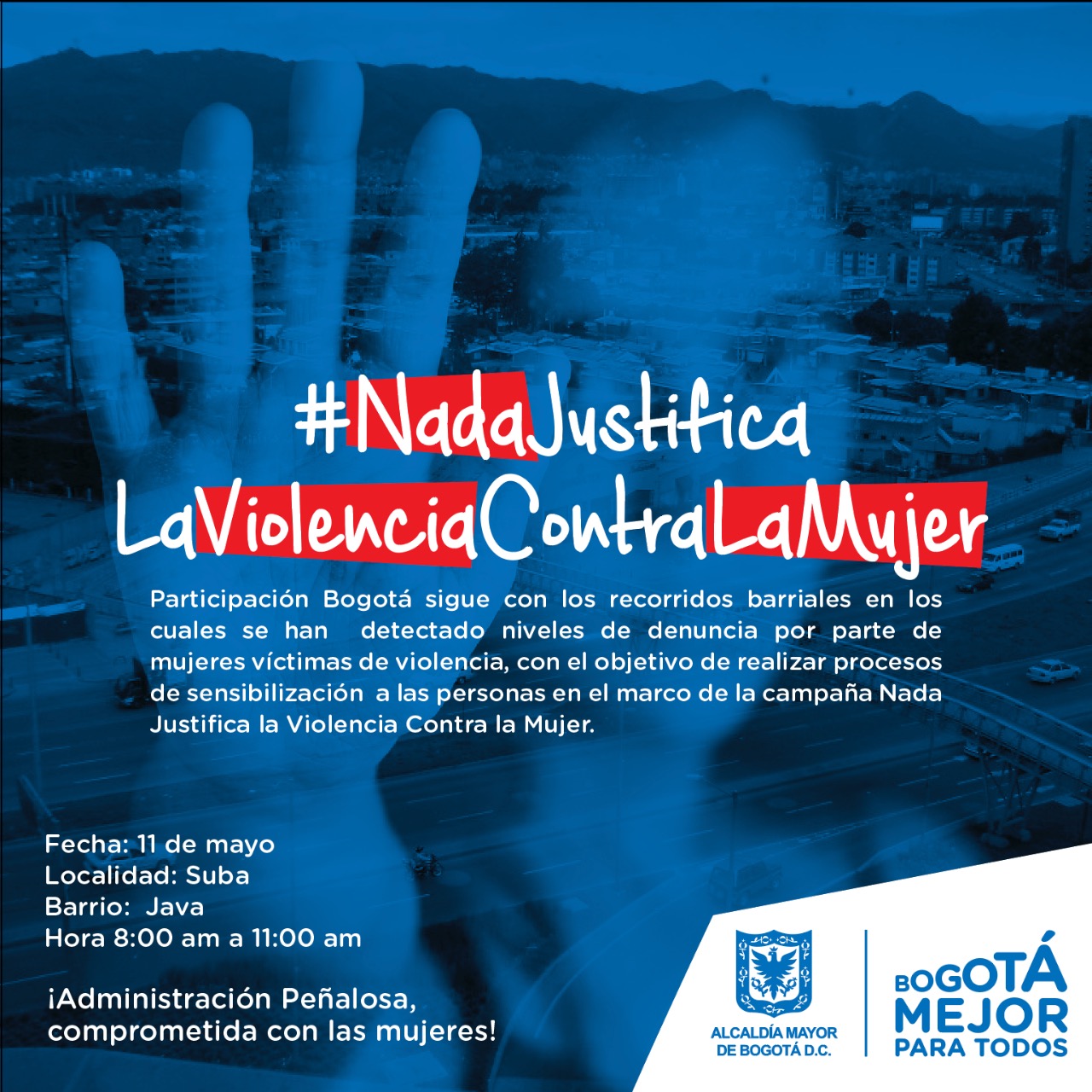 "Nada Justifica la Violencia Contra la Mujer" Localidad de Suba