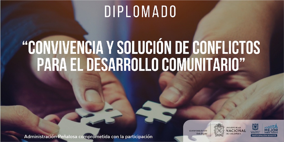 Abiertas Preinscripciones al diplomado ‘Convivencia y Solución de Conflictos para el Desarrollo Comunitario’