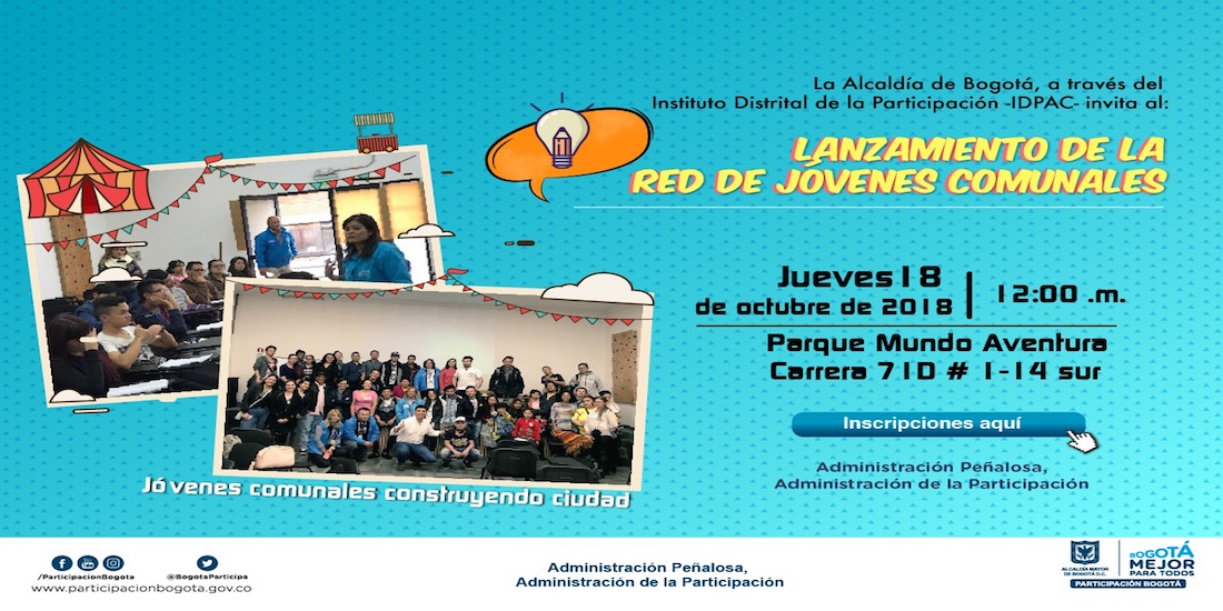 Participación Bogotá le invita al lanzamiento de la Red de Jóvenes Comunales