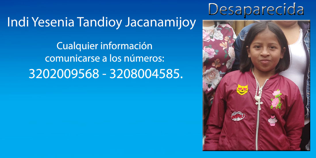 ¡ATENCIÓN! Yesenia Tandioy Jacanamijoy desapareció el jueves 22 de marzo