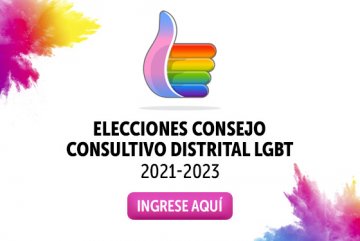 Elecciones Consejo Consultivo Distrital LGBTI 2021 - 2023