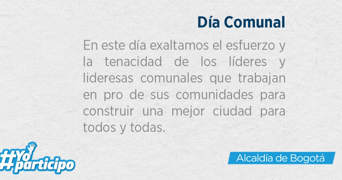 Bogotá exalta la labor de los líderes y lideresas en el Día Comunal