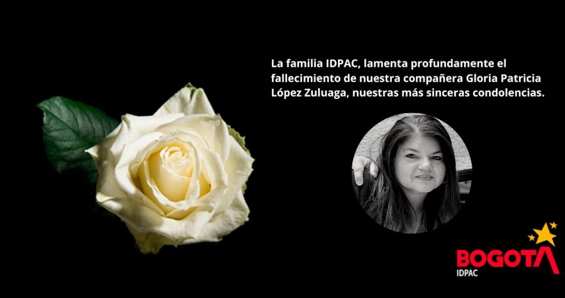 Lamentamos profundamente el fallecimiento de nuestra compañera Gloria Patricia López Zuluaga