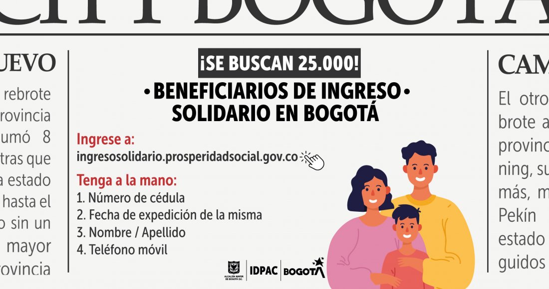 IDPAC busca a 25.000 beneficiarios de Ingreso Solidario