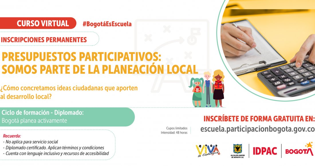 Participe en la definición de Presupuestos Participativos en las localidades, la Escuela de Participación le enseña cómo hacerlo