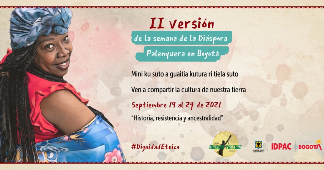 II Versión de la Semana de la Diáspora Palenquera en Bogotá