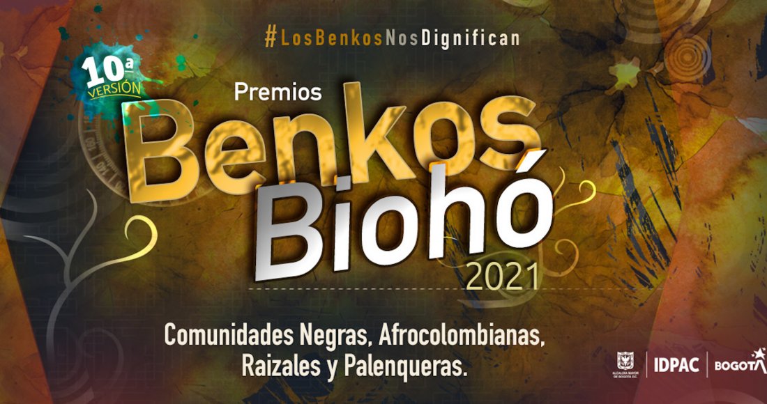 IDPAC abre nueva convocatoria para los Premios Benkos Biohó 2021 Versión 10