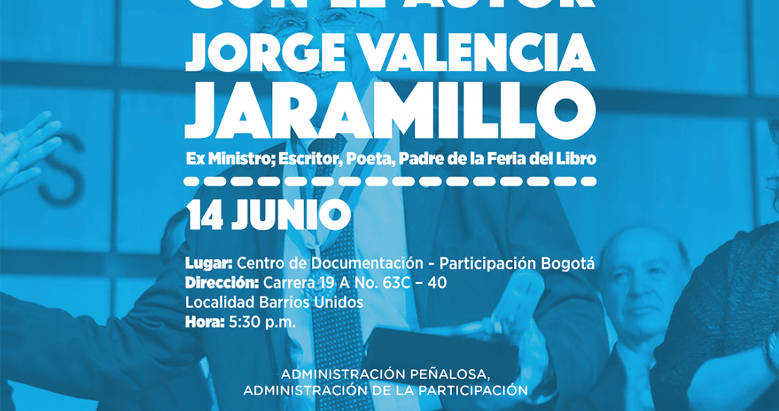 Hablemos Con El Autor Jorge Valencia Jaramillo