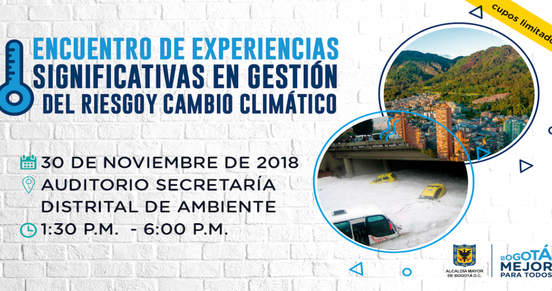 Inscríbase al ‘Encuentro de Experiencias Significativas en Gestión del Riesgo y Cambio Climático’