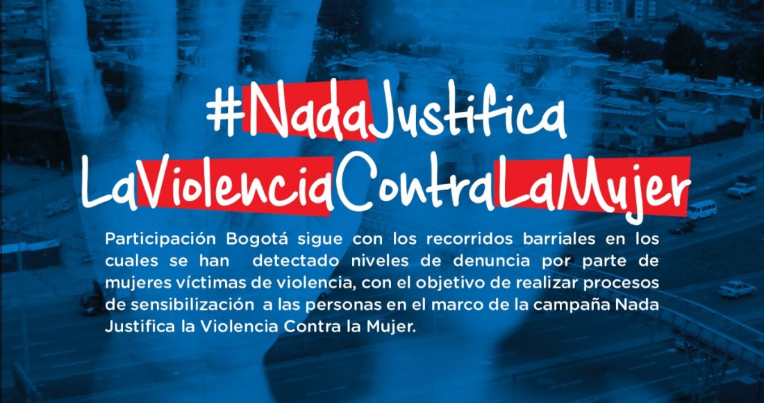 "Nada Justifica la Violencia Contra la Mujer" Localidad de Suba