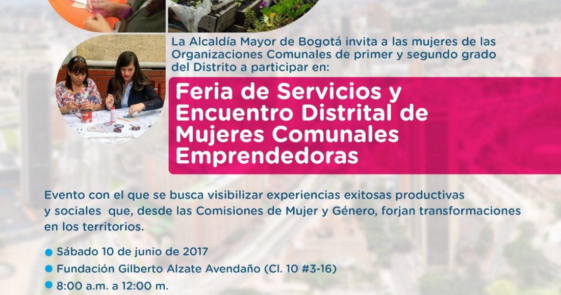 Feria de Servicios y Encuentro Distrital de Mujeres Comunales Emprendedoras