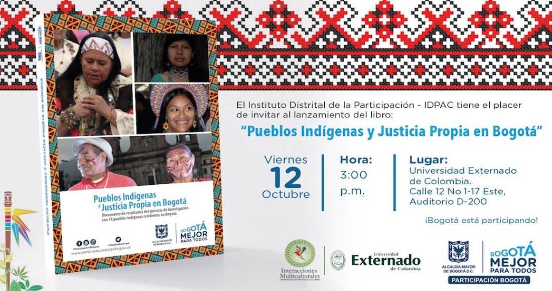 Lanzamiento del libro “Pueblos Indígenas y Justicia Propia en Bogotá”