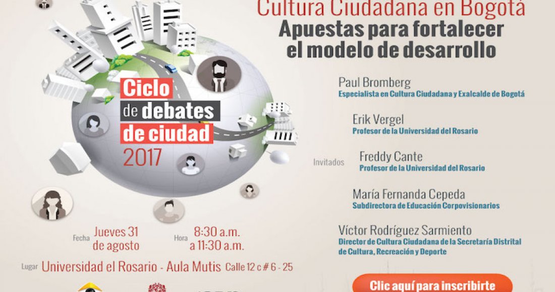 Debate Cultura Ciudadana en Bogotá - jueves 31 de agosto 2017