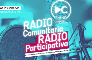 Radio Comunitaria, Radio Participativa, el punto de encuentro de los medios comunitarios y alternativos de Bogotá