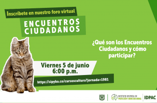 Que los animales no se queden por fuera del Plan de Desarrollo de tu localidad, inscríbete a nuestro Foro Virtual de Encuentros Ciudadanos