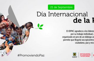 Día Internacional de la Paz: Bogotá, comprometida con la paz y las víctimas del conflicto armado